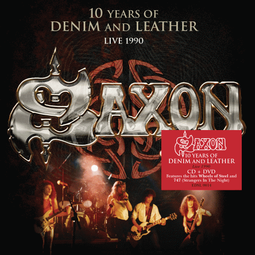Saxon : 10 Years of Denim and Leather Live 1990